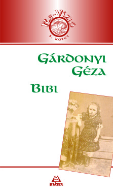Gárdonyi Géza - Bibi