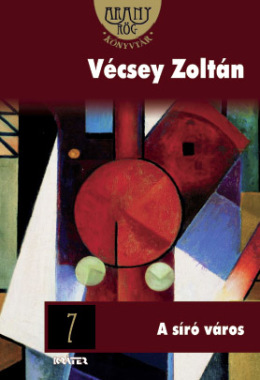 Vécsey Zoltán - A síró város